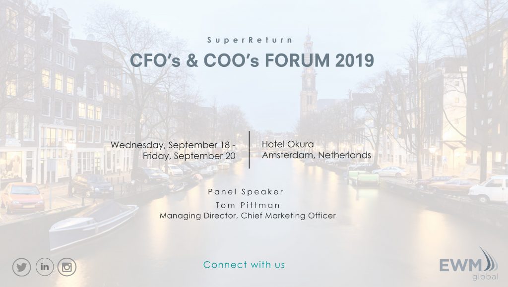 EWM Global to Attend SuperReturn: CFOs & COOs Conference Amsterdam 2019
