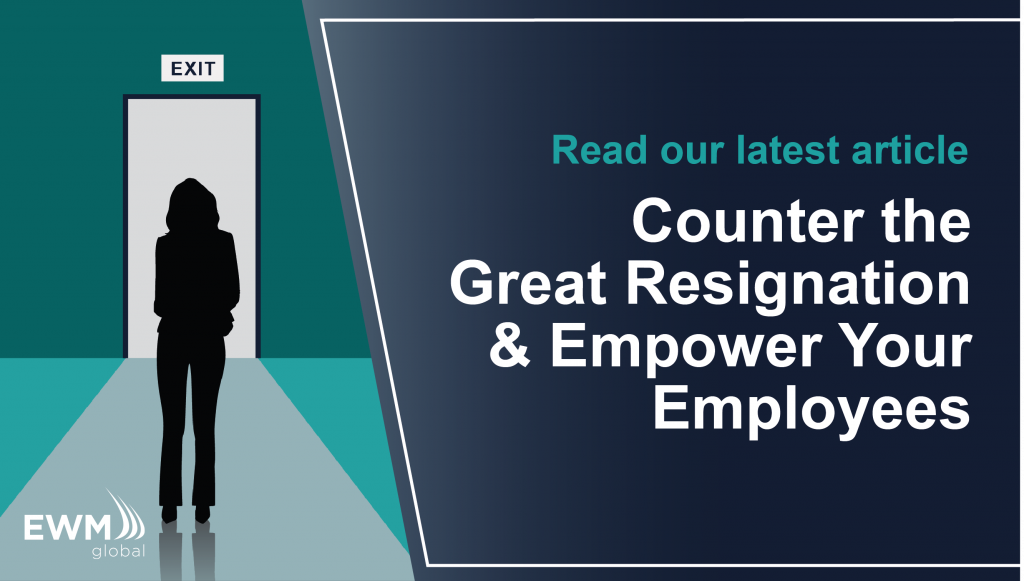 Counter the Great Resignation & Empower Your Employees