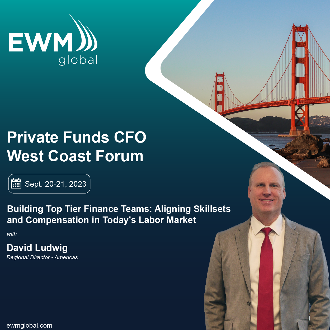 EWM Global to Sponsor Private Funds CFO West Coast Forum